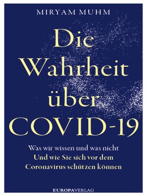 cover image of Die Wahrheit über Covid-19